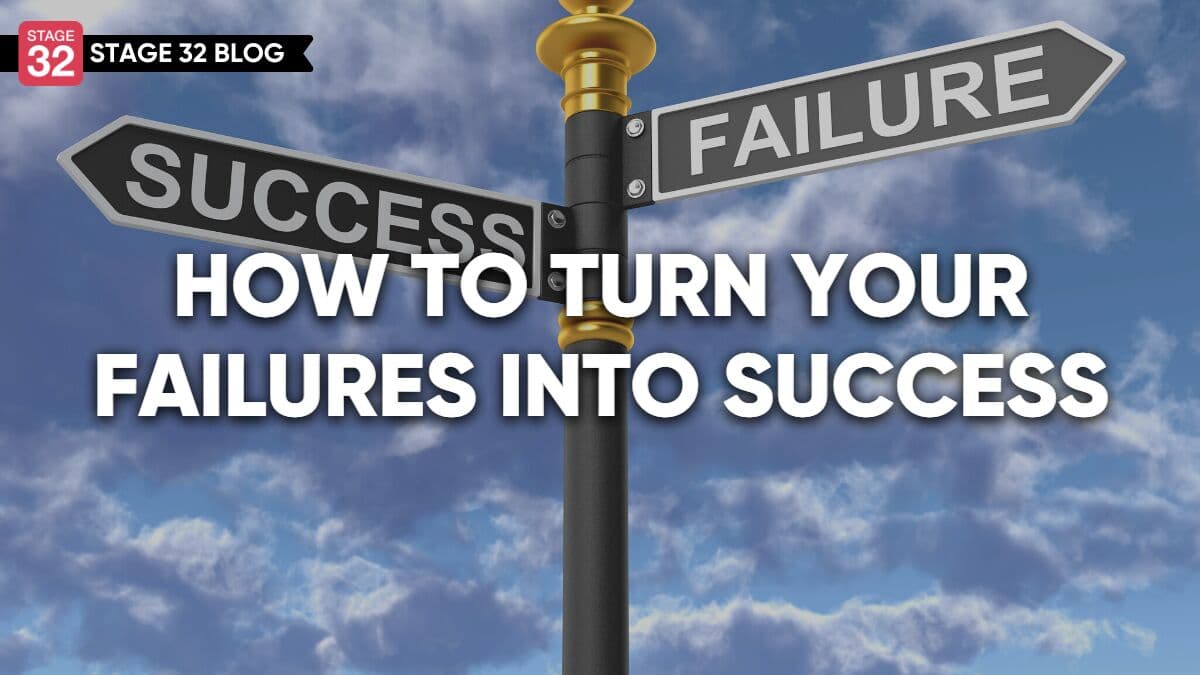 How To Turn Your Failures Into Success
