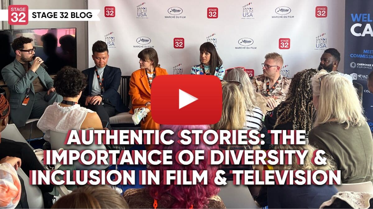 Authentic Stories: The Importance Of Diversity & Inclusion In Film & Television