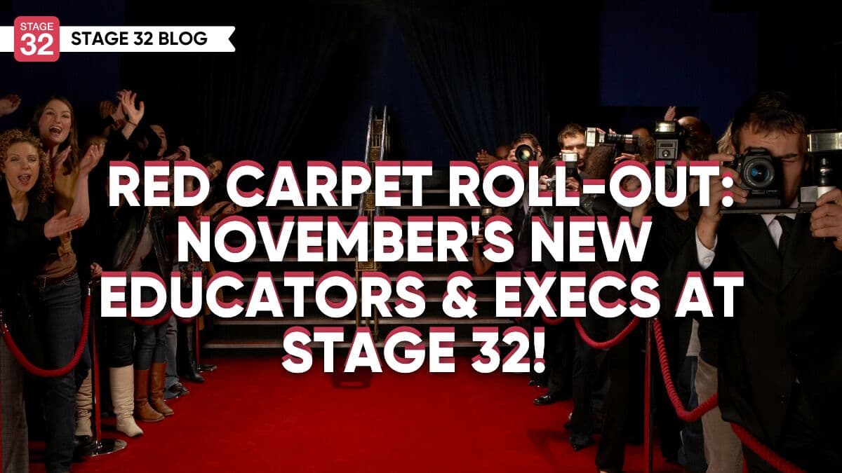 Red Carpet Roll-Out: November's New Educators & Execs at Stage 32!