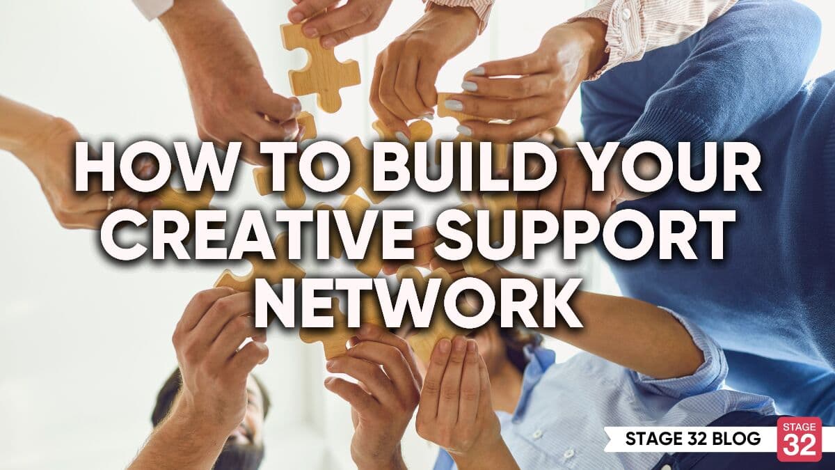 How To Build Your Creative Support Network
