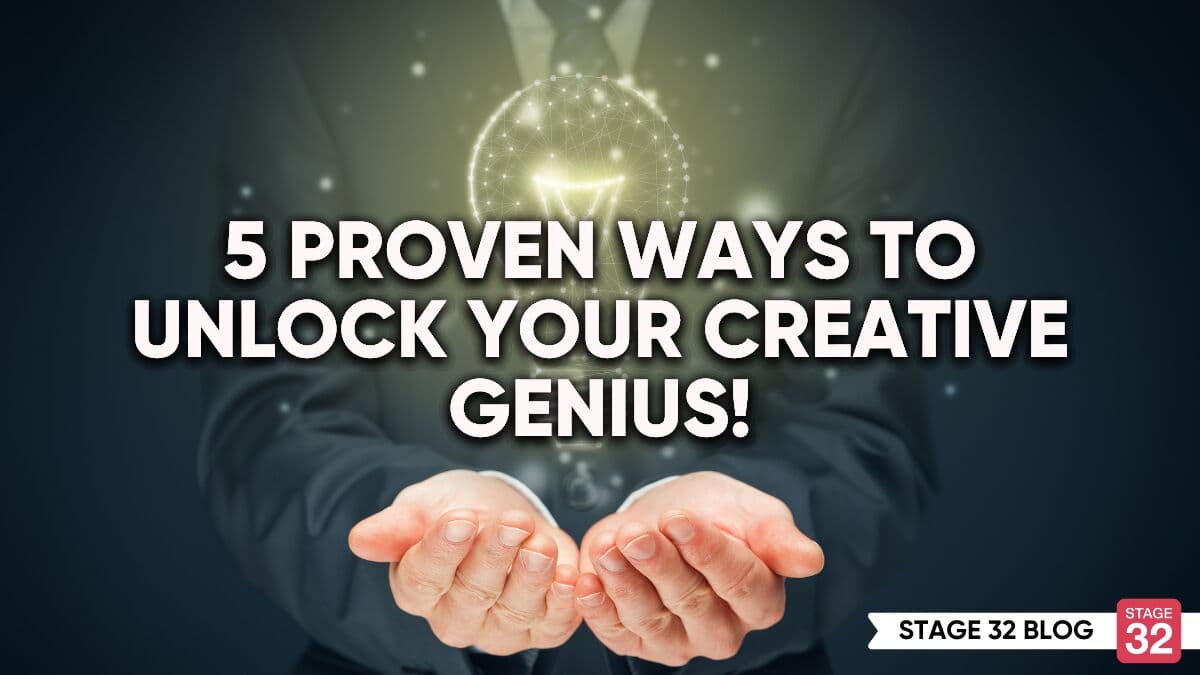 5 Proven Ways to Unlock Your Creative Genius