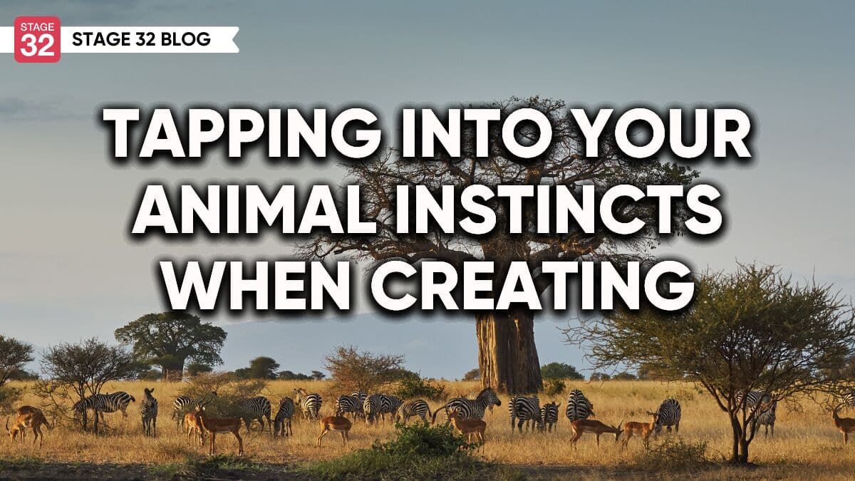 Tapping Into Your Animal Instincts When Creating