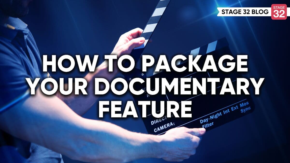 How To Package Your Documentary Feature