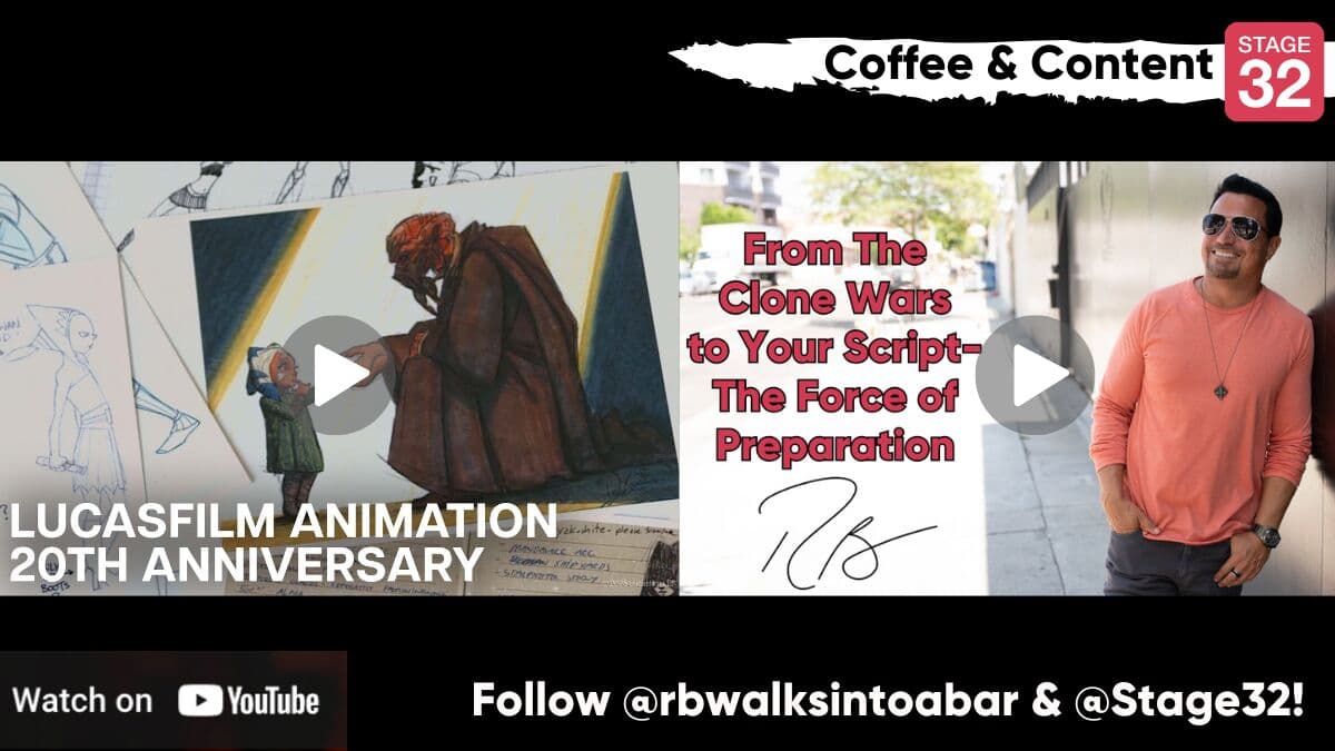 Coffee and Content: From The Clone Wars to Your Script- The Force of Preparation