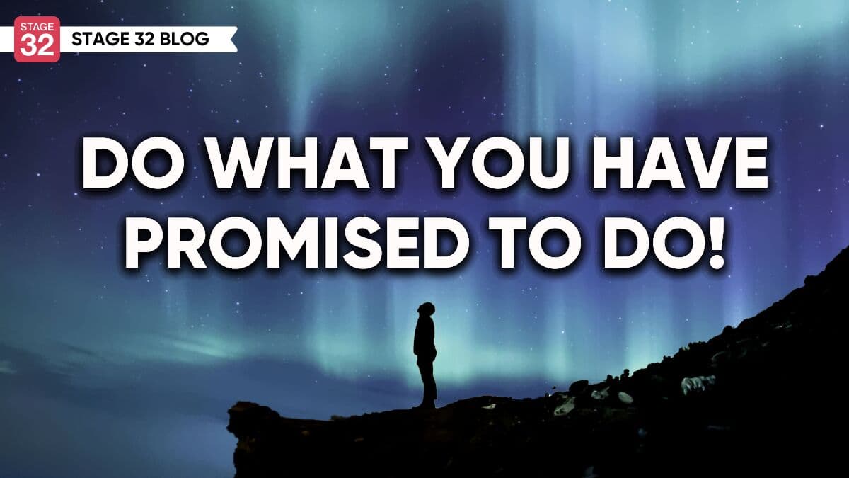 Do What You Have Promised To Do