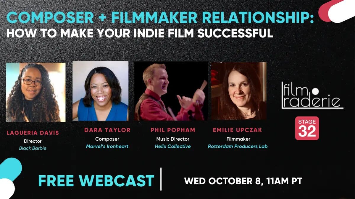 How Music Can Transform Your Indie Film: Join Our Free Stage 32 + Film-Raderie Webcast
