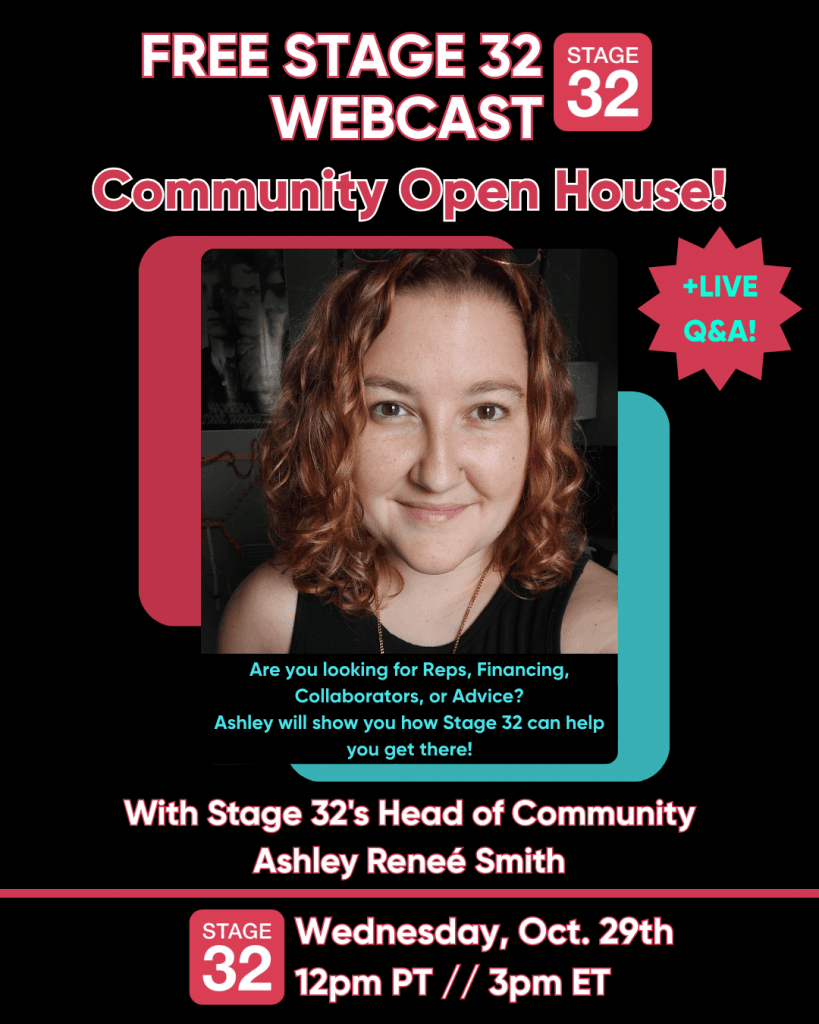 The Stage 32 Community Open House Free Webcast Is Back  Better Than Ever