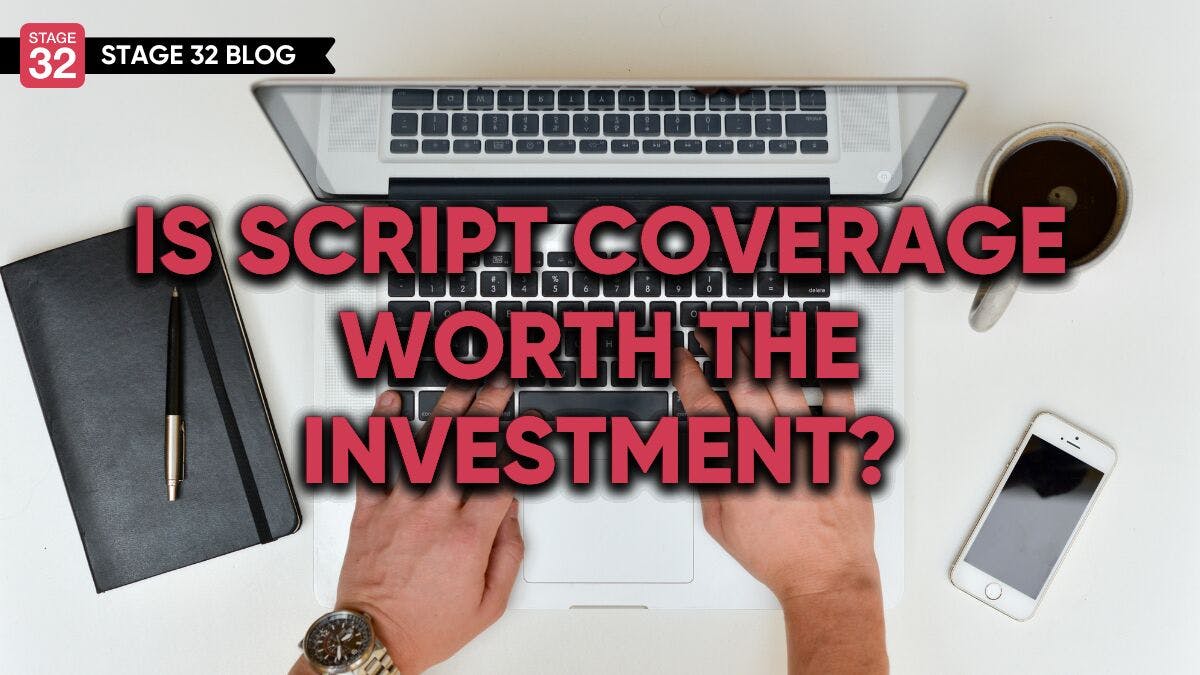 Is Script Coverage Worth The Investment?