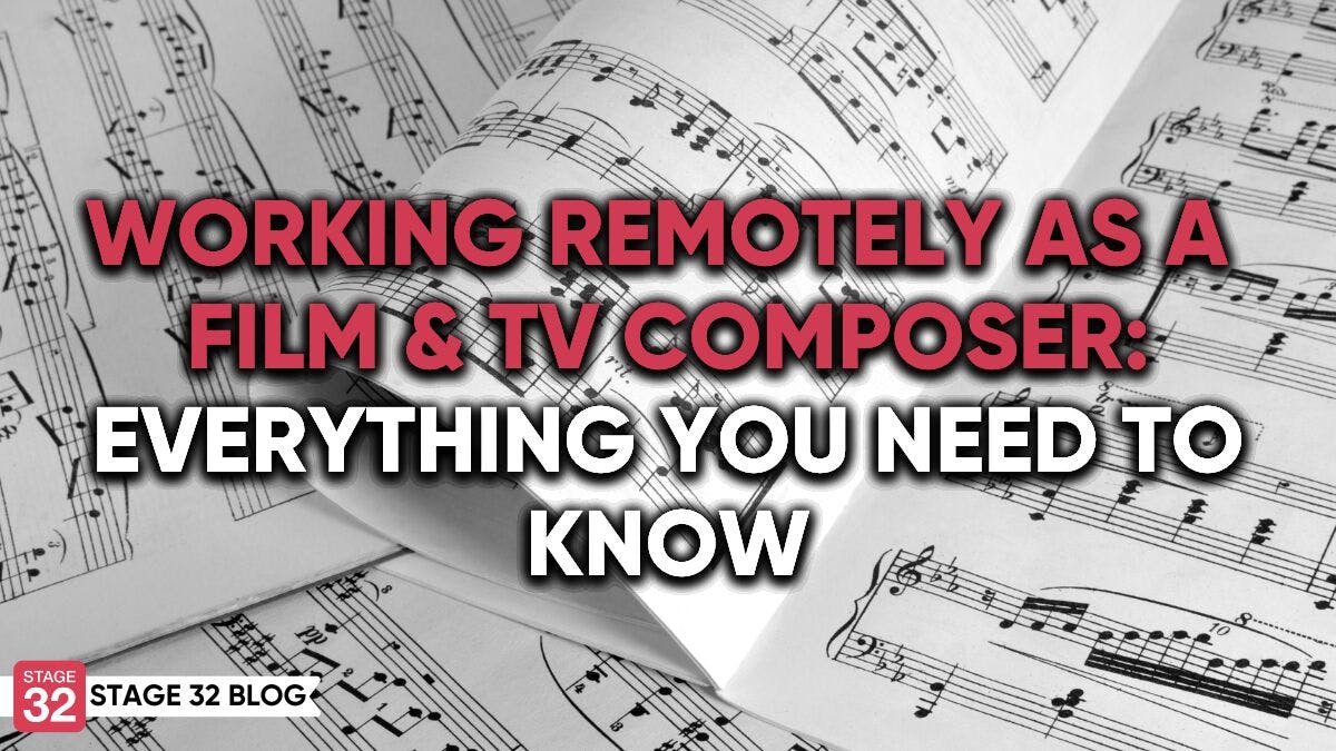 Working Remotely As A Film & TV Composer: Everything You Need To Know