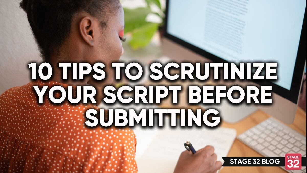 10 Tips To Scrutinize Your Script Before Submitting