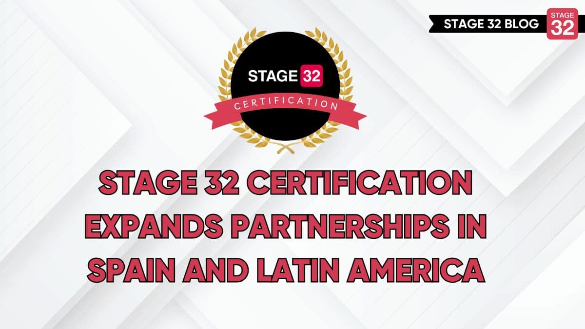 Stage 32 Certification Expands Partnerships in Spain and Latin America